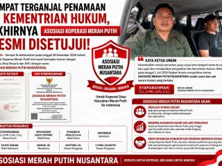 ASOSIASI MERAH PUTIH NUSANTARA RESMI BERBADAN HUKUM SIAP JADI RUMAH BESAR 400 RIBU PENGURUS KOPDES MERAH PUTIH SE-INDONESIA